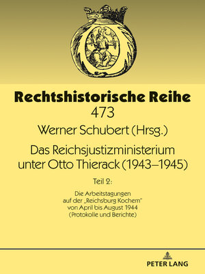 cover image of Das Reichsjustizministerium unter Otto Thierack (1943–1945)